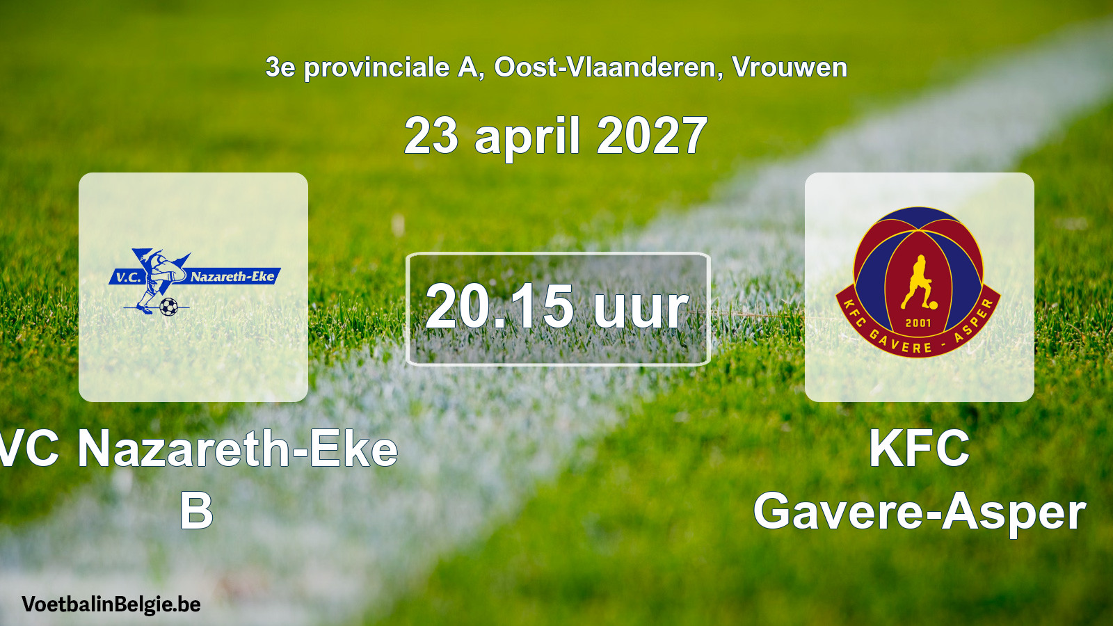 Geplande wedstrijd vrouwenvoetbal: VC Nazareth-Eke B - KFC Gavere-Asper (23 april 2027)