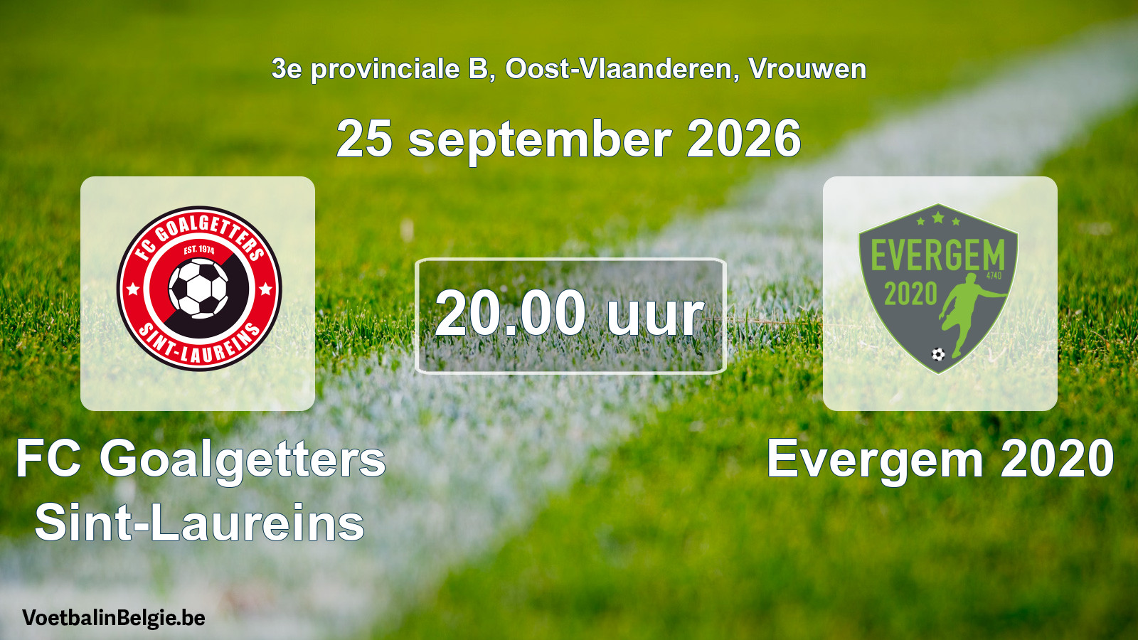 Geplande wedstrijd vrouwenvoetbal: FC Goalgetters Sint-Laureins - Evergem 2020 (25 september 2026)