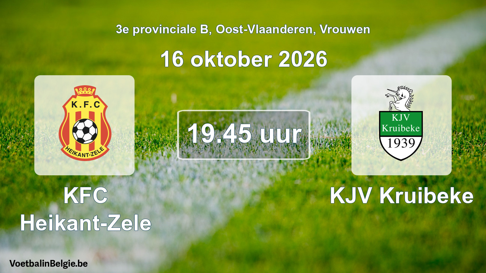 Geplande wedstrijd vrouwenvoetbal: KFC Heikant-Zele - KJV Kruibeke (16 oktober 2026)