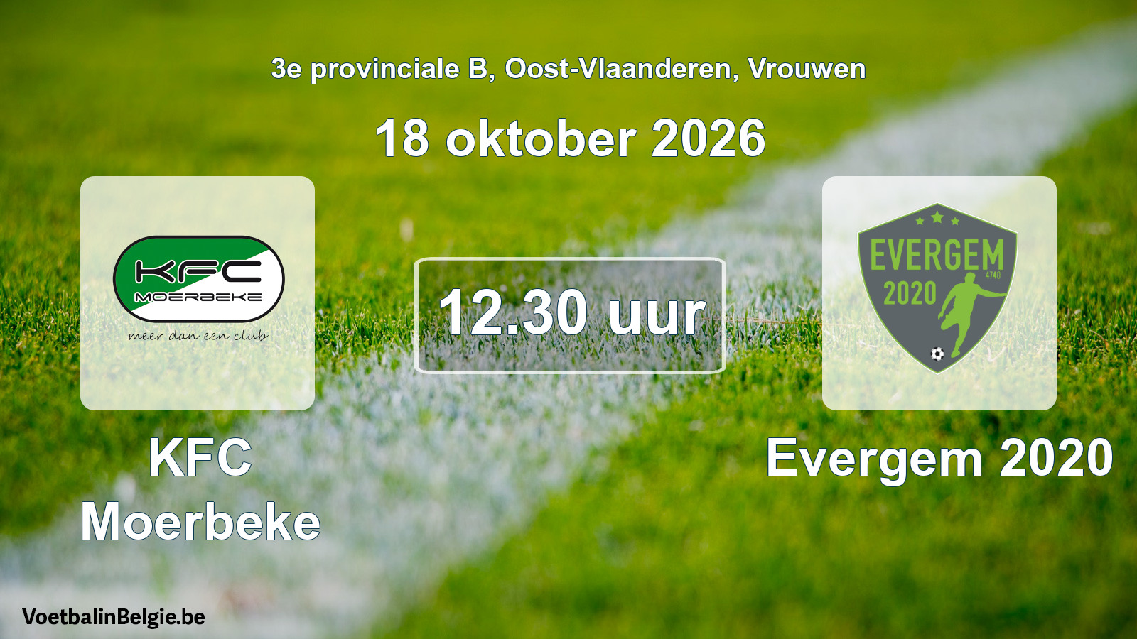 Geplande wedstrijd vrouwenvoetbal: KFC Moerbeke - Evergem 2020 (18 oktober 2026)