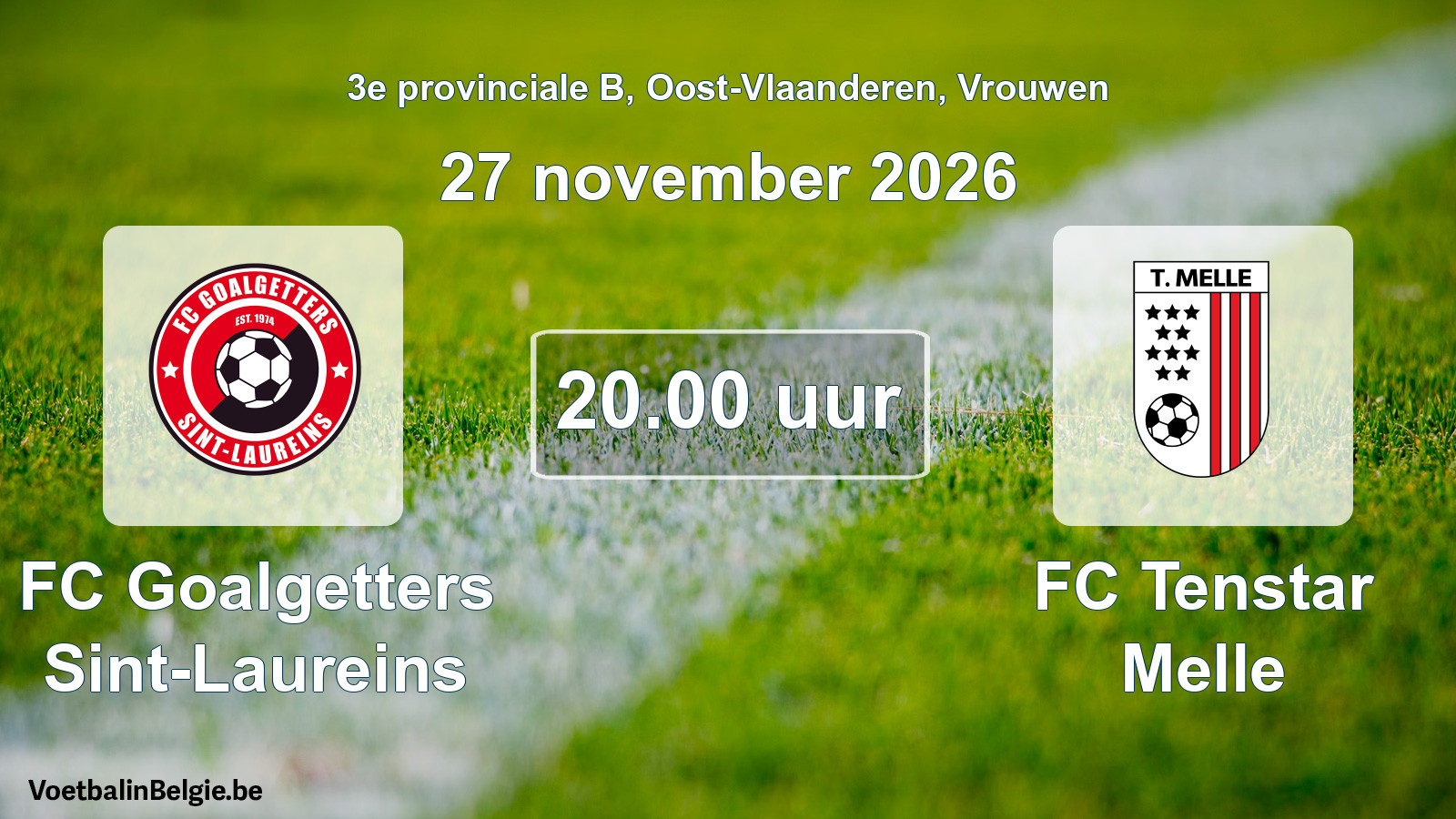 Geplande wedstrijd vrouwenvoetbal: FC Goalgetters Sint-Laureins - FC Tenstar Melle (27 november 2026)
