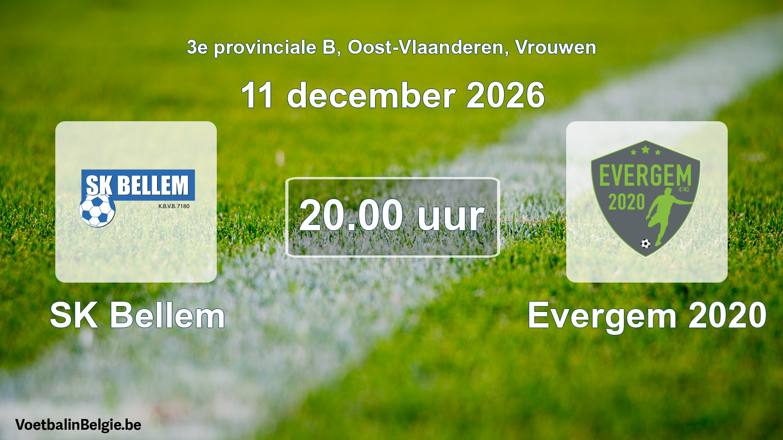 Geplande wedstrijd vrouwenvoetbal: SK Bellem - Evergem 2020 (11 december 2026)