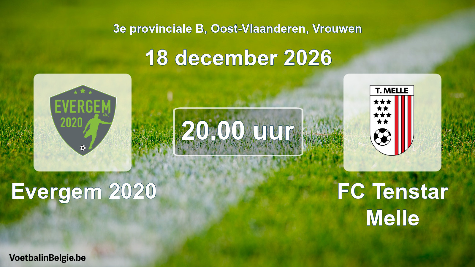 Geplande wedstrijd vrouwenvoetbal: Evergem 2020 - FC Tenstar Melle (18 december 2026)