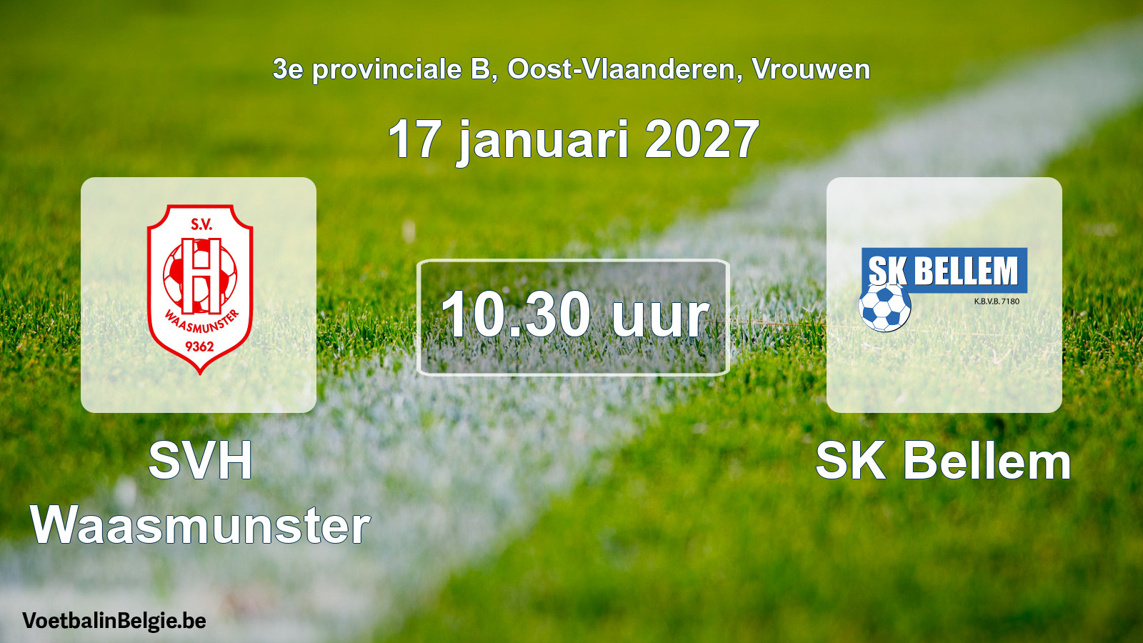 Match prévu football femmes: SVH Waasmunster - SK Bellem (17 janvier 2027)