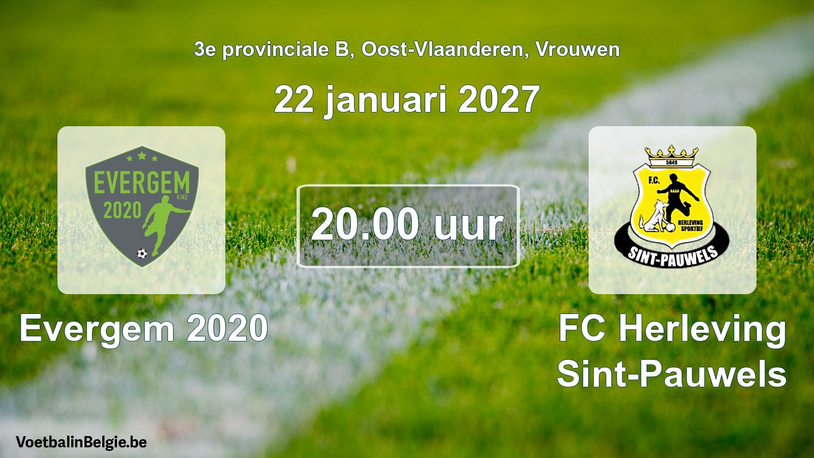 Geplande wedstrijd vrouwenvoetbal: Evergem 2020 - FC Herleving Sint-Pauwels (22 januari 2027)