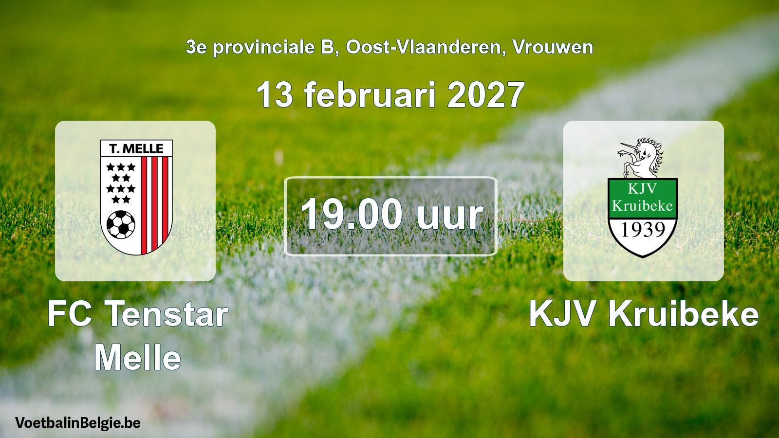 Geplande wedstrijd vrouwenvoetbal: FC Tenstar Melle - KJV Kruibeke (13 februari 2027)