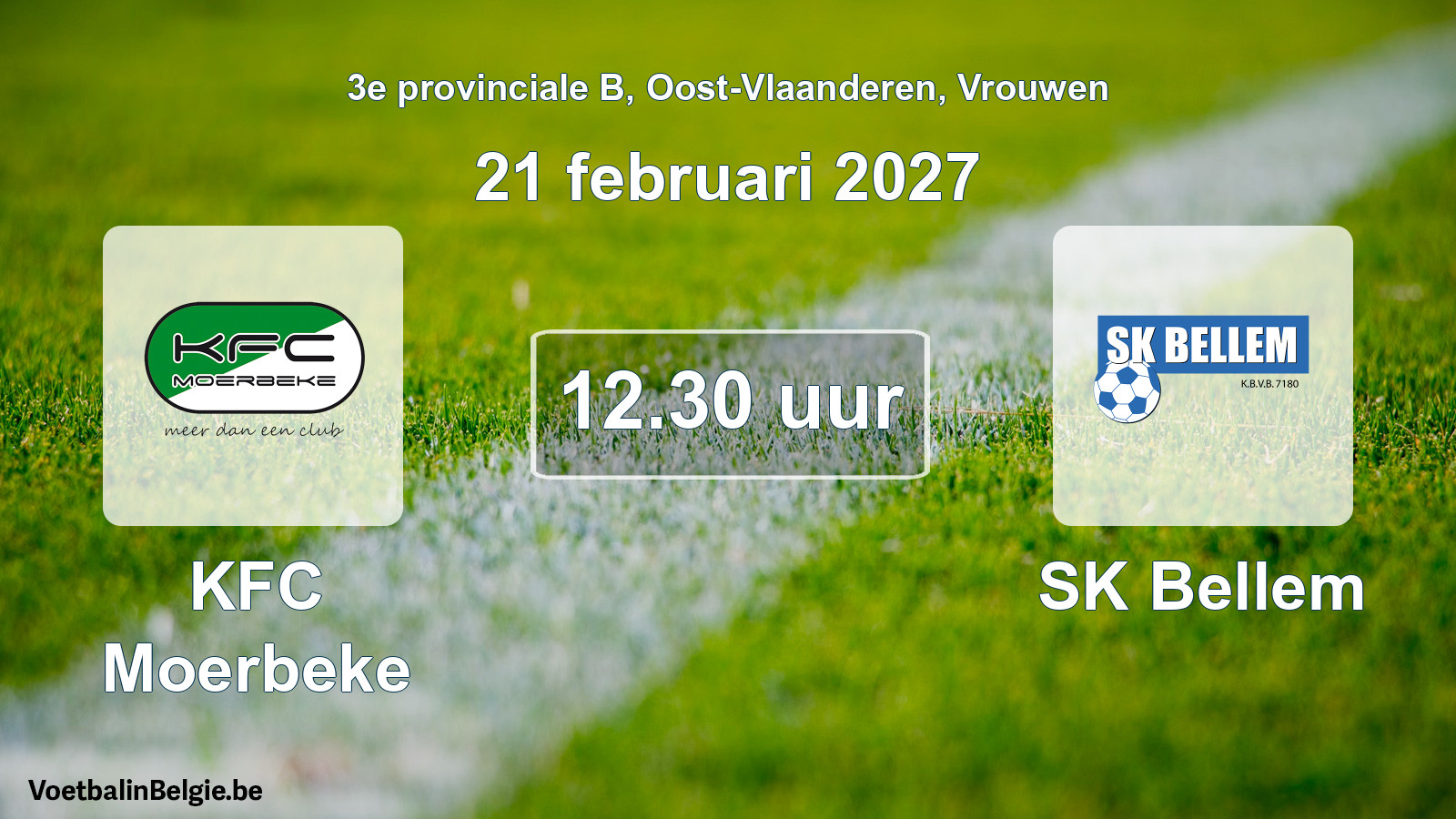Geplande wedstrijd vrouwenvoetbal: KFC Moerbeke - SK Bellem (21 februari 2027)