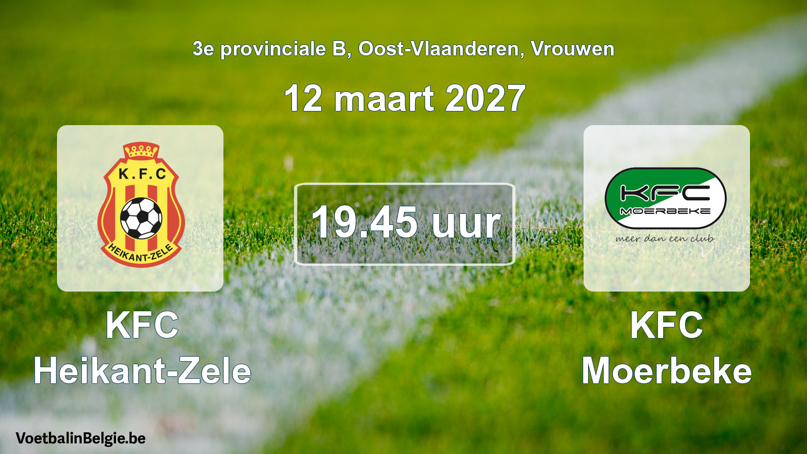 Geplande wedstrijd vrouwenvoetbal: KFC Heikant-Zele - KFC Moerbeke (12 maart 2027)