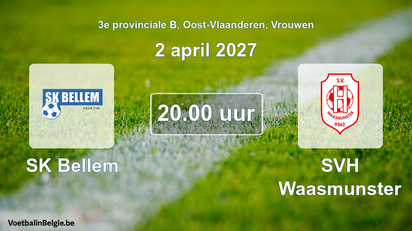 Geplande wedstrijd vrouwenvoetbal: SK Bellem - SVH Waasmunster (2 april 2027)