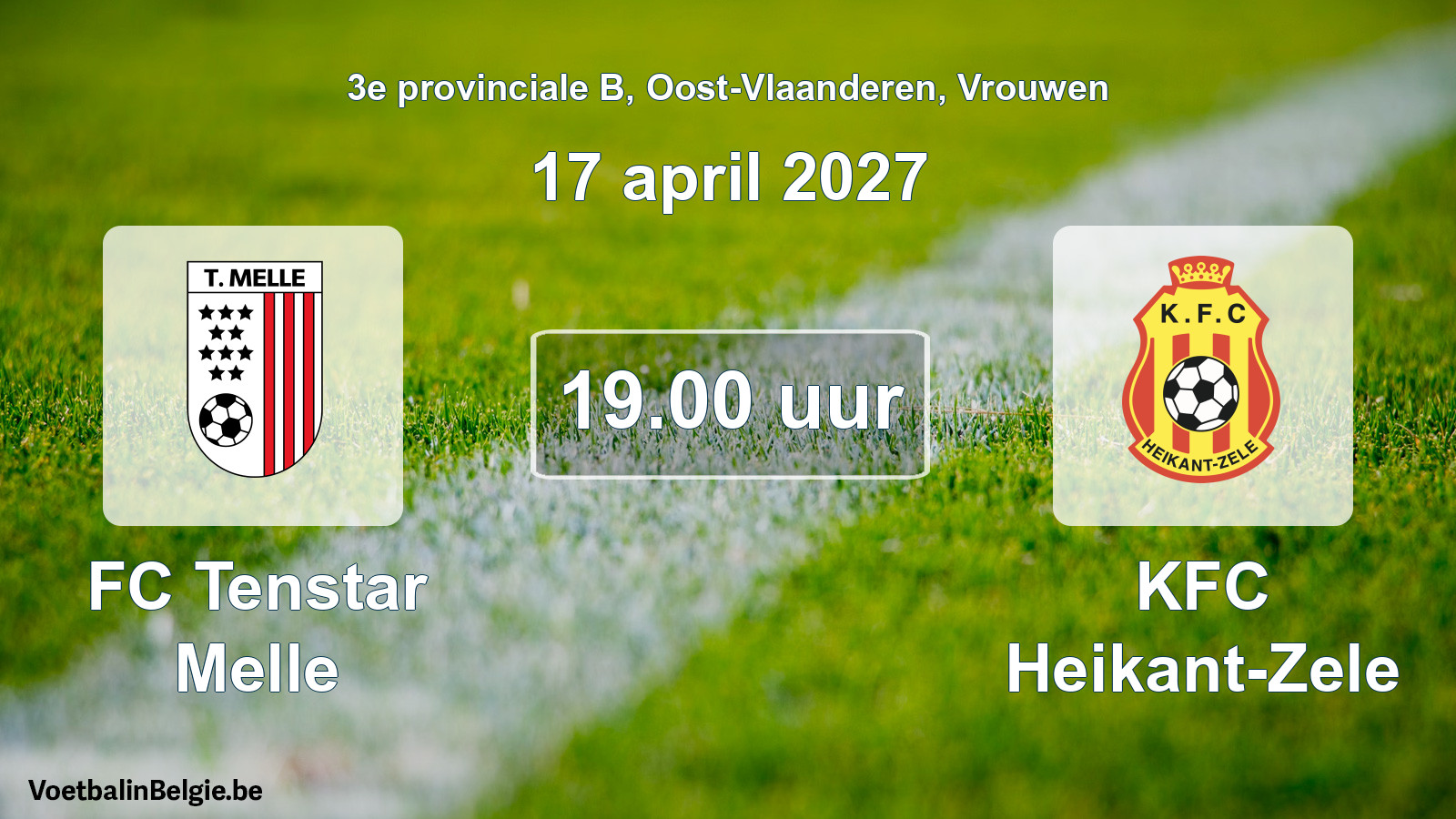 Geplande wedstrijd vrouwenvoetbal: FC Tenstar Melle - KFC Heikant-Zele (17 april 2027)