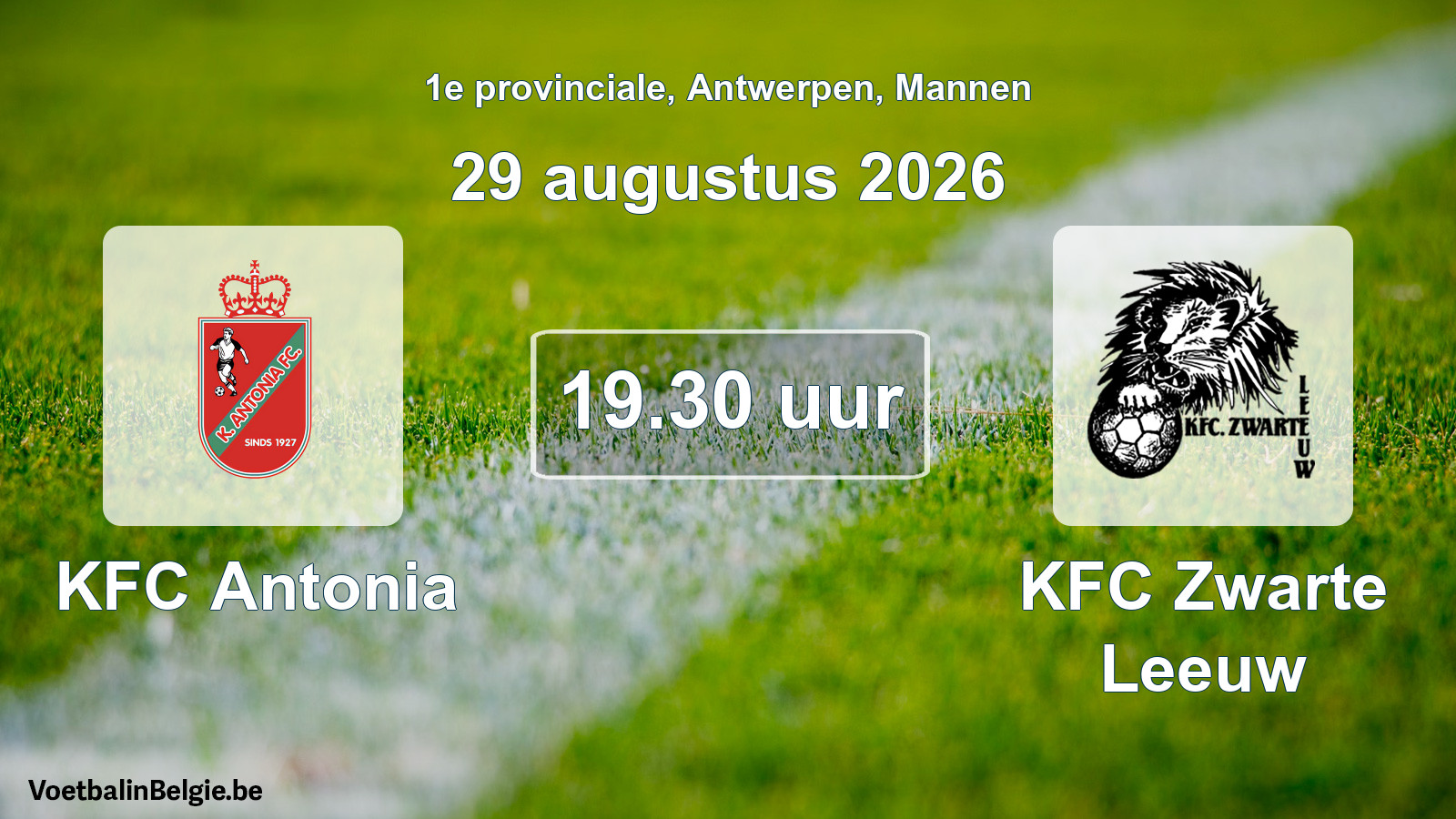 Match prévu football hommes: KFC Antonia - KFC Zwarte Leeuw (29 août 2026)