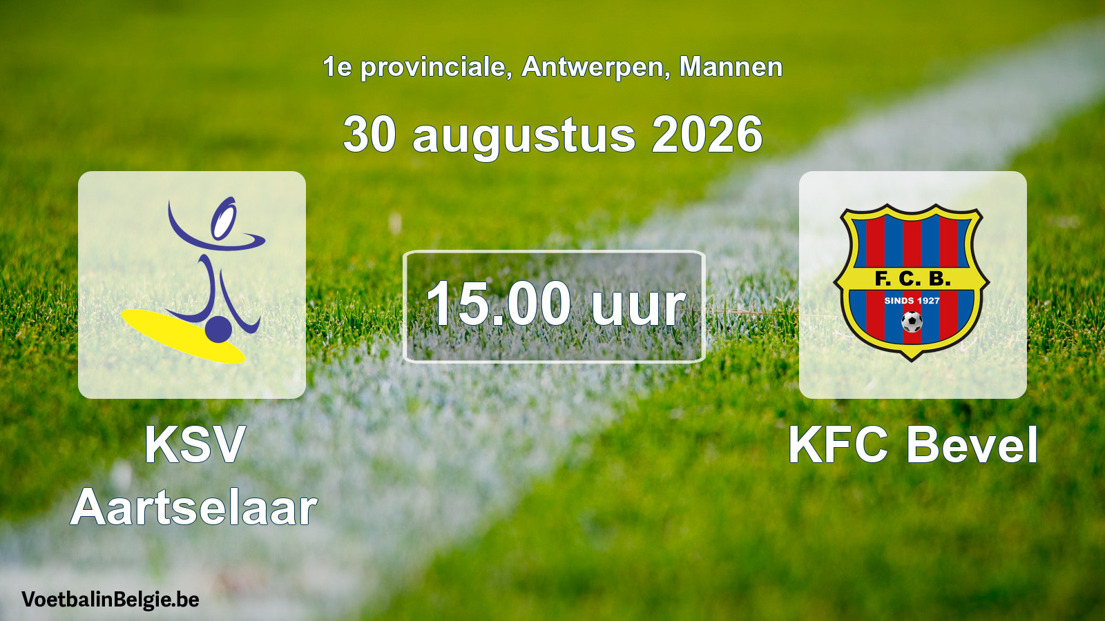 Match prévu football hommes: KSV Aartselaar - KFC Bevel (30 août 2026)