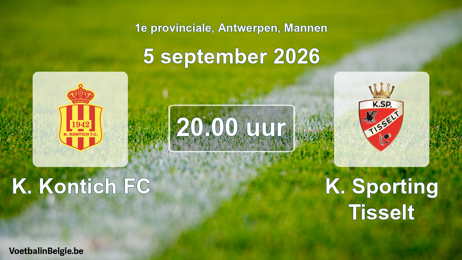 Match prévu football hommes: K. Kontich FC - K. Sporting Tisselt (5 septembre 2026)