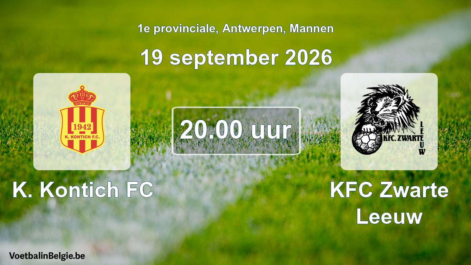 Match prévu football hommes: K. Kontich FC - KFC Zwarte Leeuw (19 septembre 2026)
