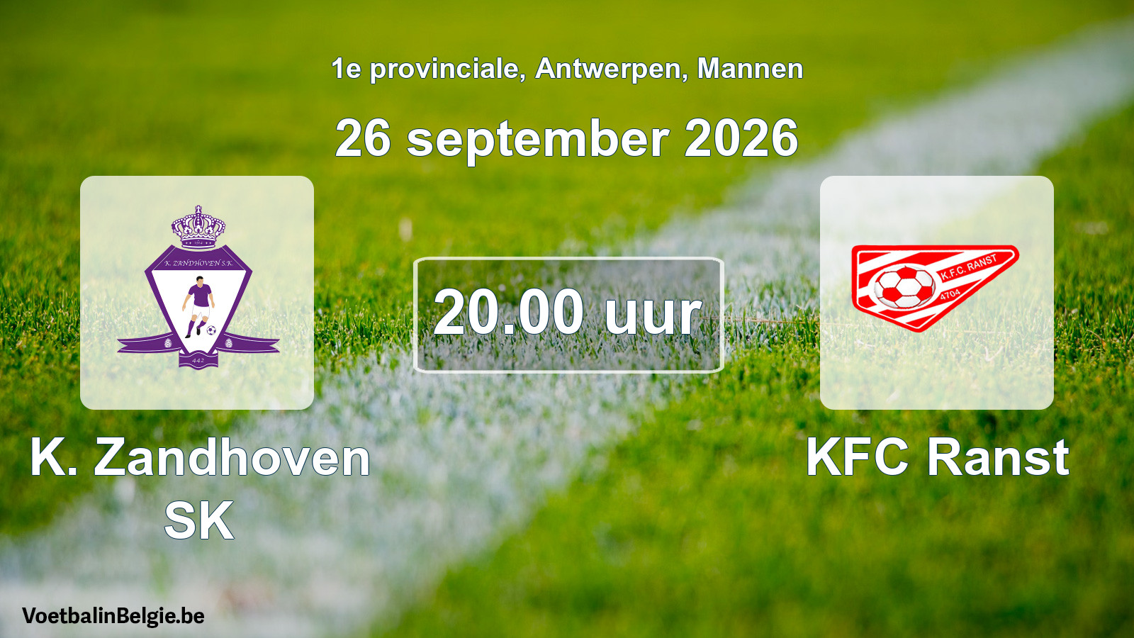 Match prévu football hommes: K. Zandhoven SK - KFC Ranst (26 septembre 2026)