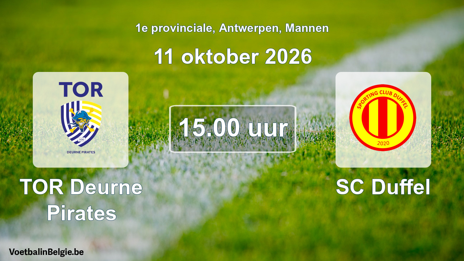 Scheduled match men football: TOR Deurne Pirates - SC Duffel (11 October 2026)