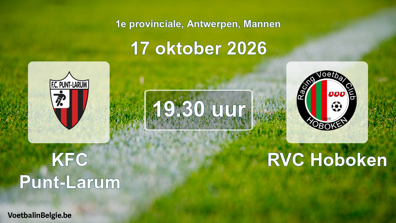 Match prévu football hommes: KFC Punt-Larum - RVC Hoboken (17 octobre 2026)