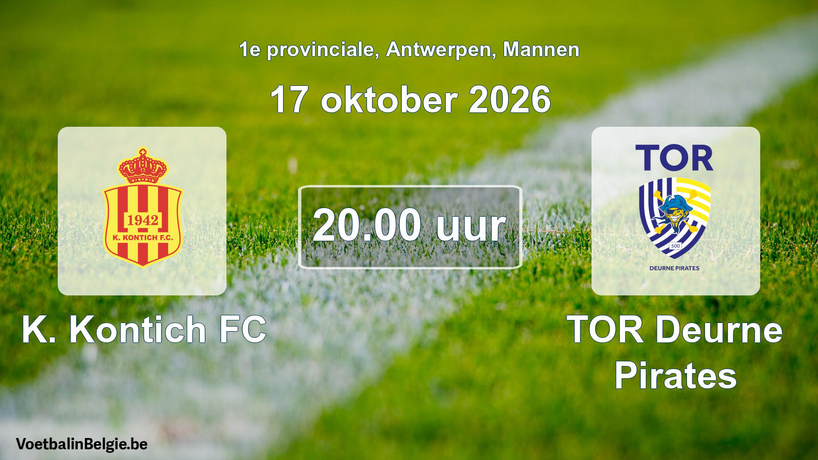 Scheduled match men football: K. Kontich FC - TOR Deurne Pirates (17 October 2026)