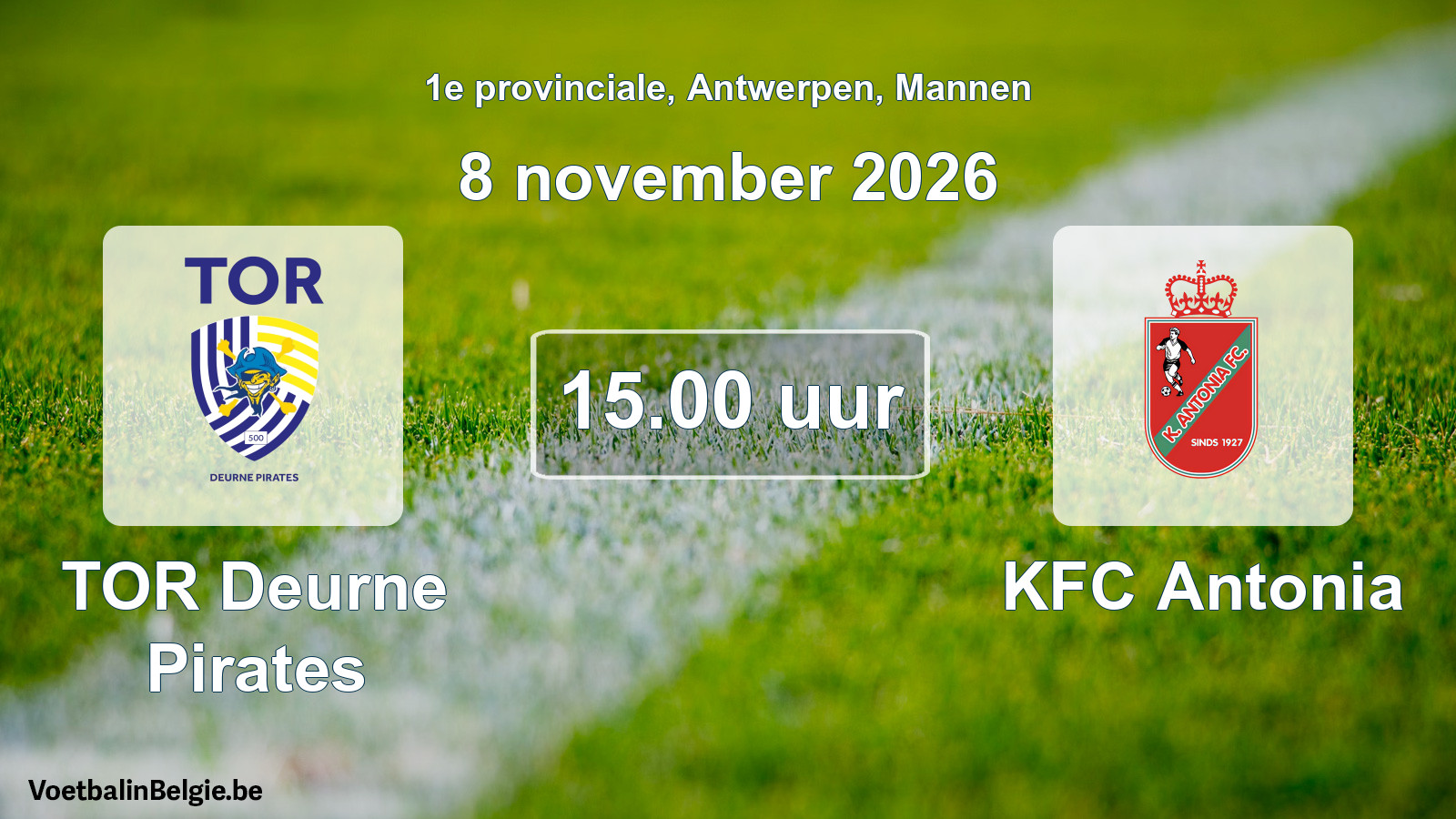 Scheduled match men football: TOR Deurne Pirates - KFC Antonia (8 November 2026)