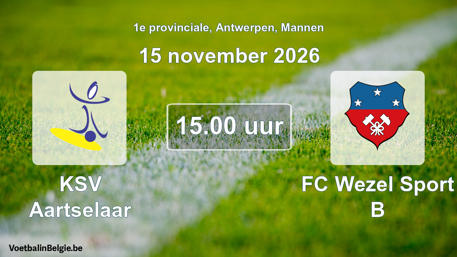 Match prévu football hommes: KSV Aartselaar - FC Wezel Sport B (15 novembre 2026)