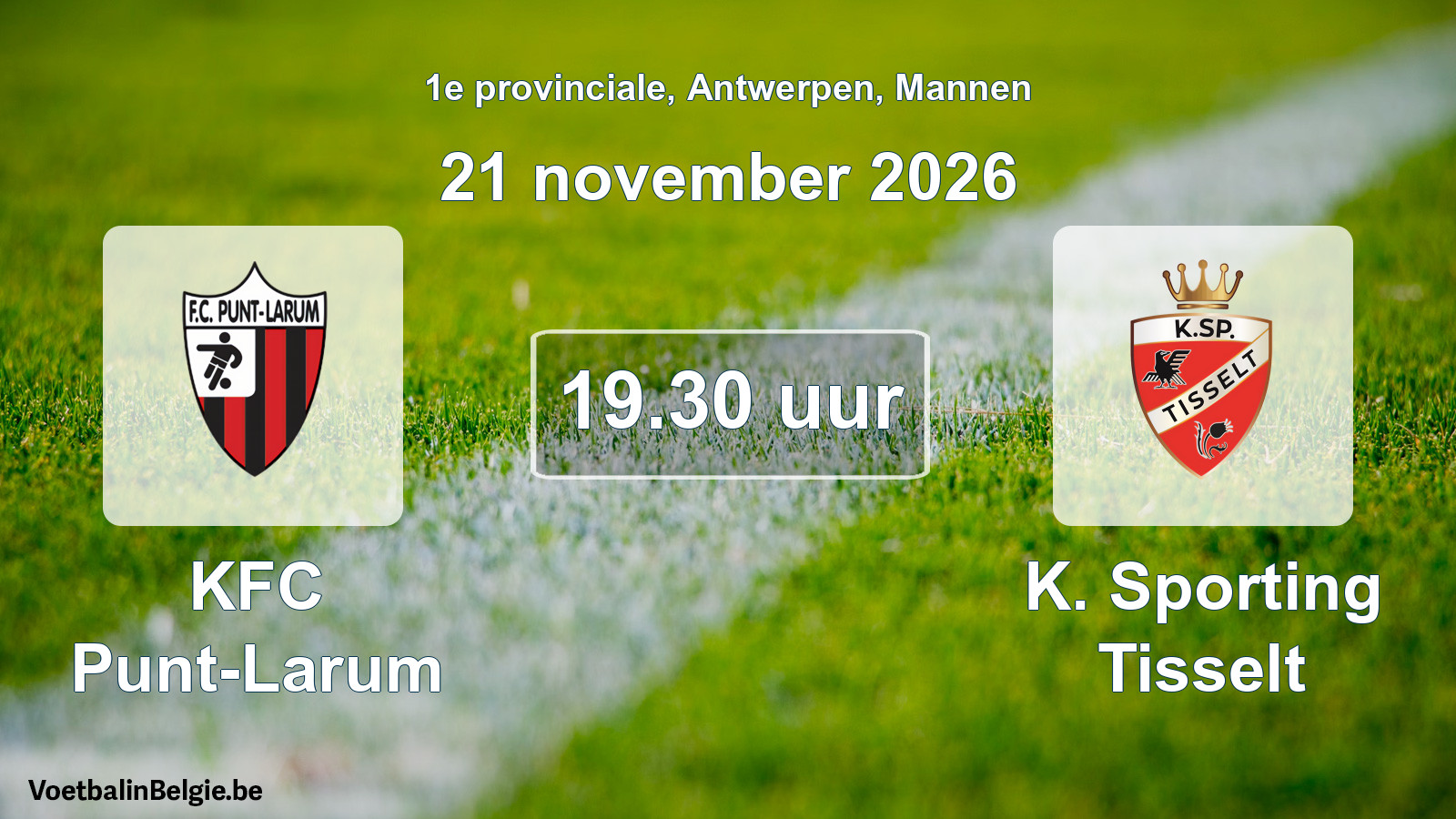 Scheduled match men football: KFC Punt-Larum - K. Sporting Tisselt (21 November 2026)