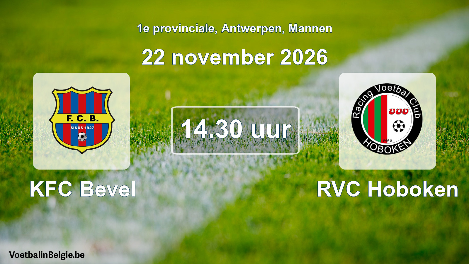 Match prévu football hommes: KFC Bevel - RVC Hoboken (22 novembre 2026)