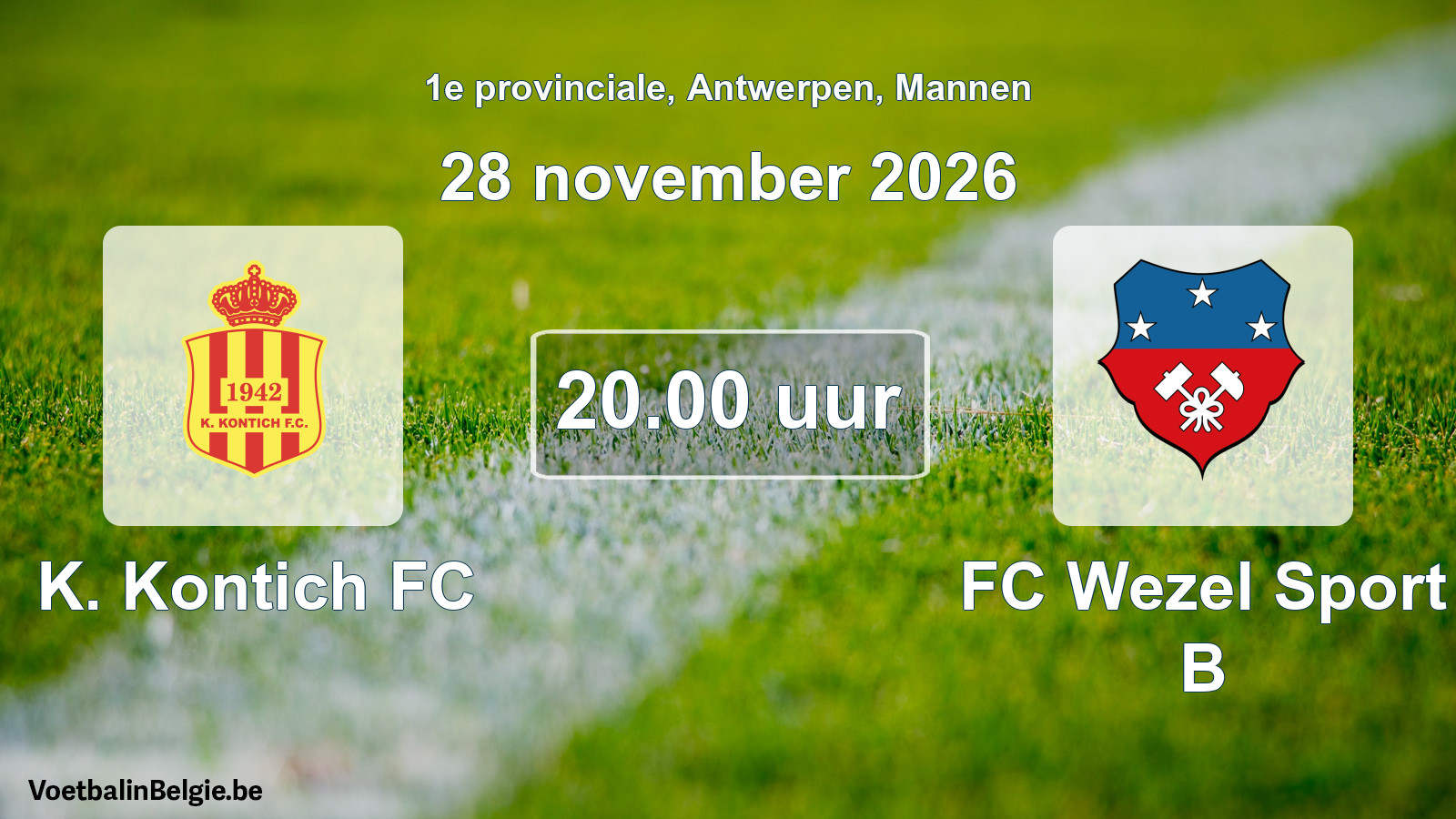 Scheduled match men football: K. Kontich FC - FC Wezel Sport B (28 November 2026)