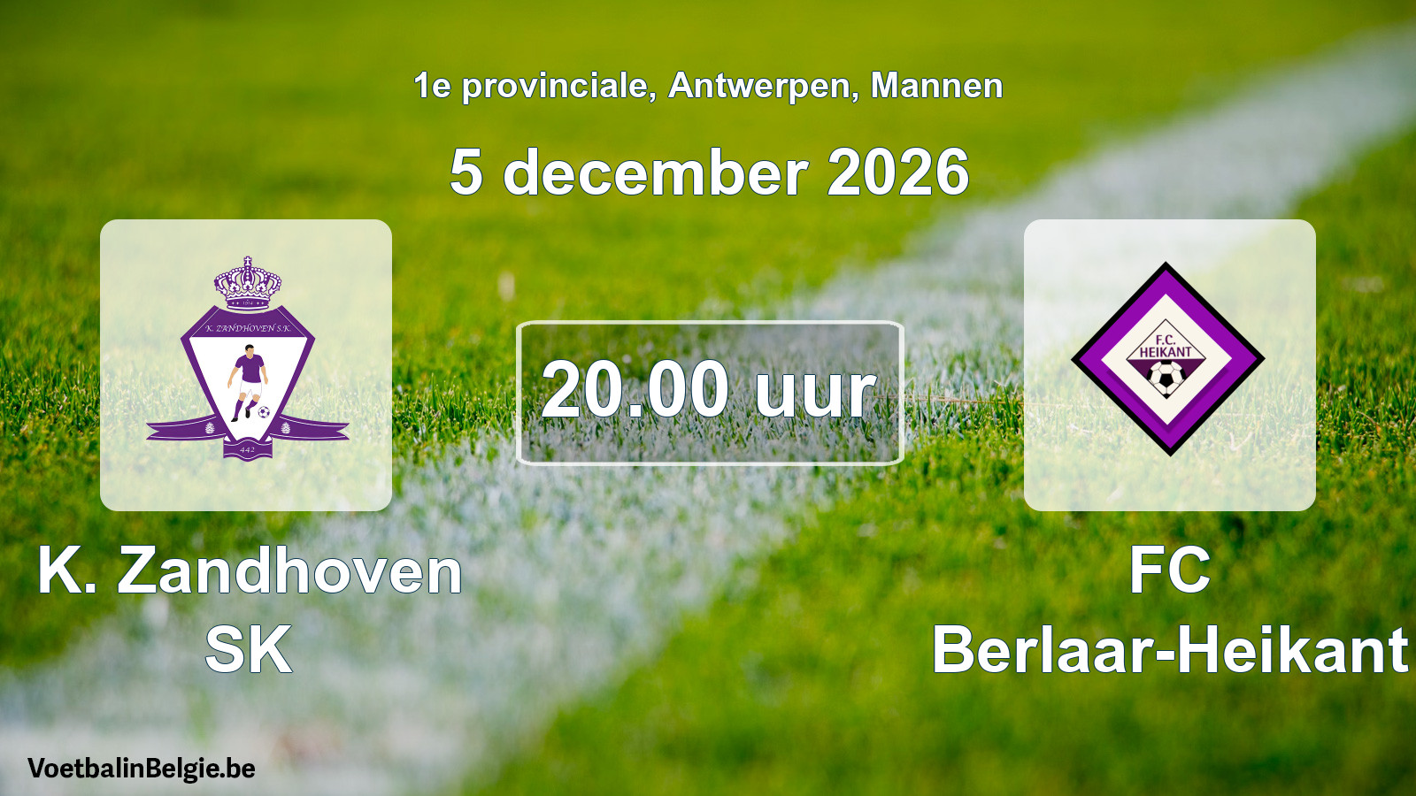 Match prévu football hommes: K. Zandhoven SK - FC Berlaar-Heikant (5 décembre 2026)