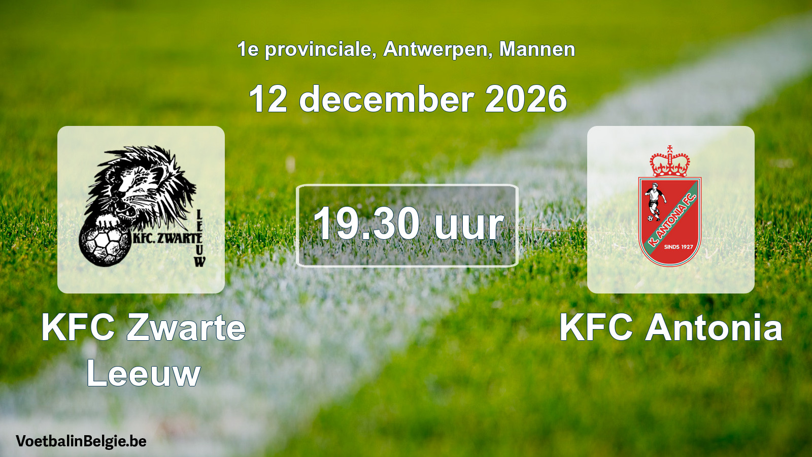 Geplantes Spiel männer-Fußball: KFC Zwarte Leeuw - KFC Antonia (12 Dezember 2026)