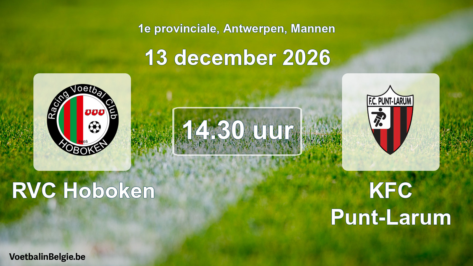 Match prévu football hommes: RVC Hoboken - KFC Punt-Larum (13 décembre 2026)