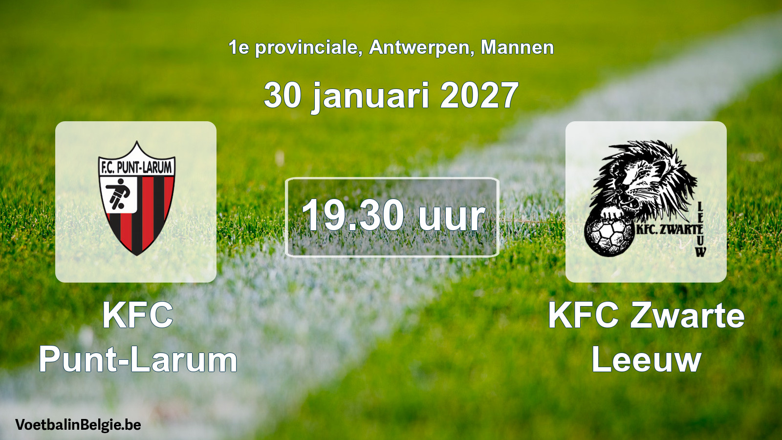Match prévu football hommes: KFC Punt-Larum - KFC Zwarte Leeuw (30 janvier 2027)