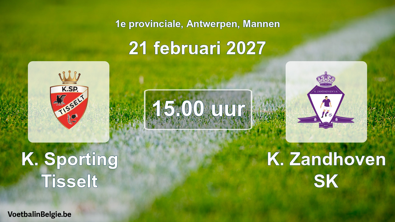 Match prévu football hommes: K. Sporting Tisselt - K. Zandhoven SK (21 février 2027)