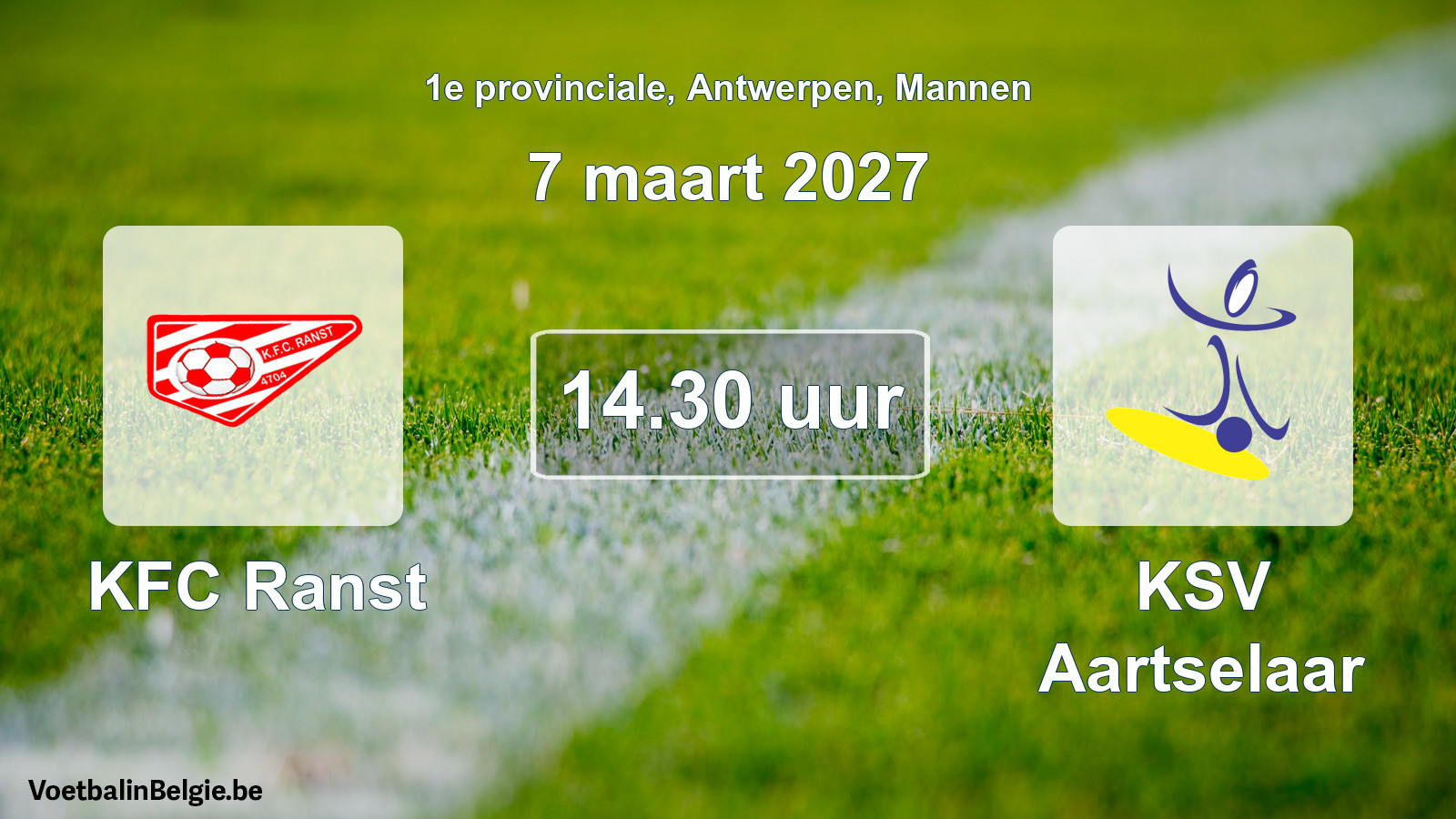 Scheduled match men football: KFC Ranst - KSV Aartselaar (7 March 2027)