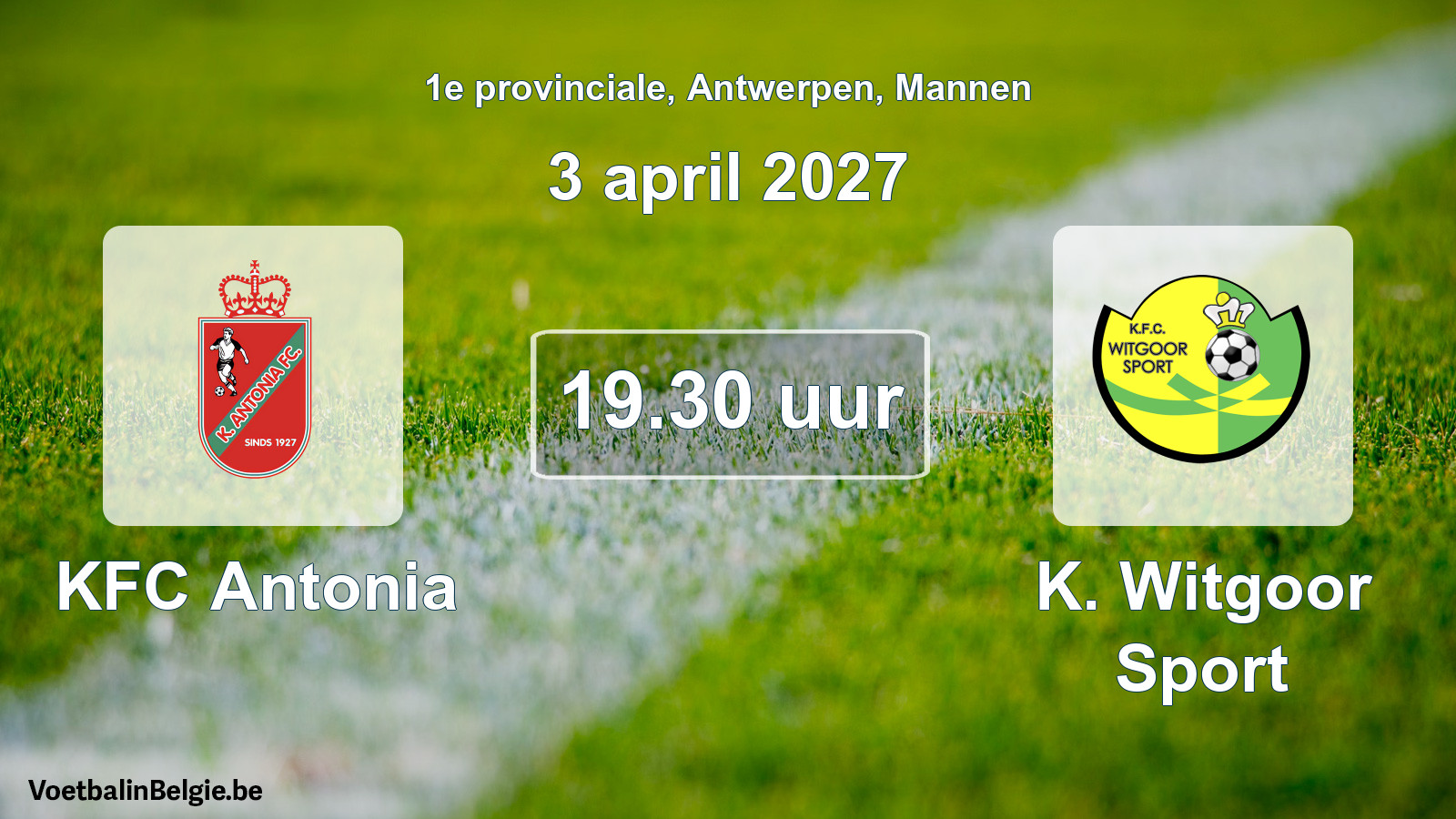Match prévu football hommes: KFC Antonia - K. Witgoor Sport (3 avril 2027)