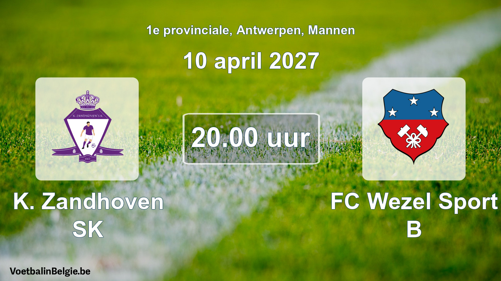 Match prévu football hommes: K. Zandhoven SK - FC Wezel Sport B (10 avril 2027)