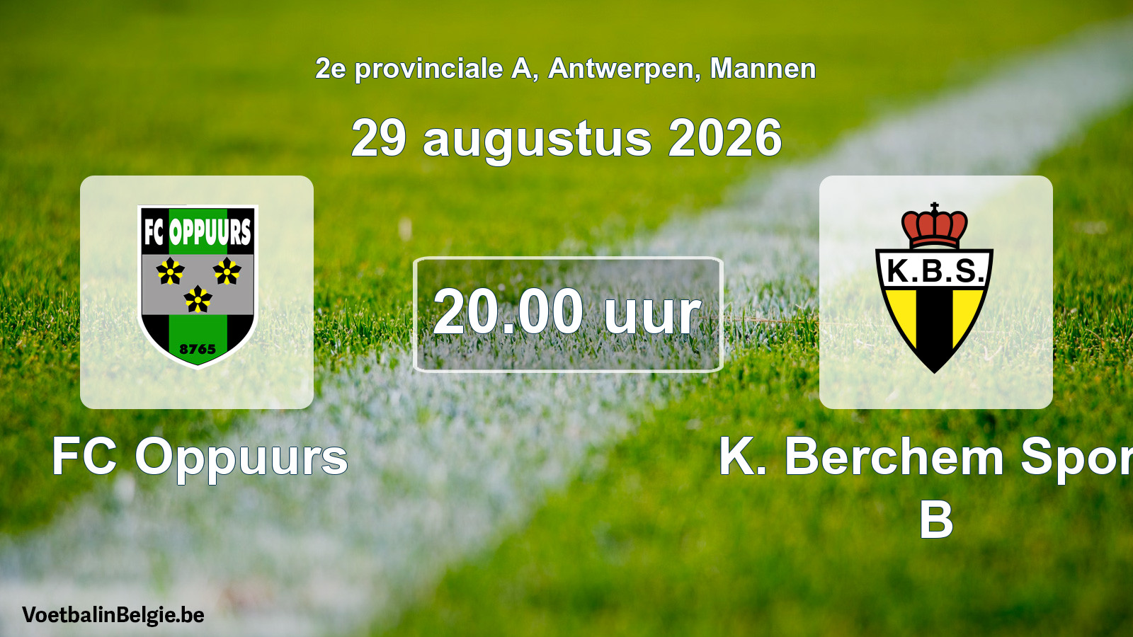 Geplande wedstrijd mannenvoetbal: FC Oppuurs - K. Berchem Sport B (29 augustus 2026)