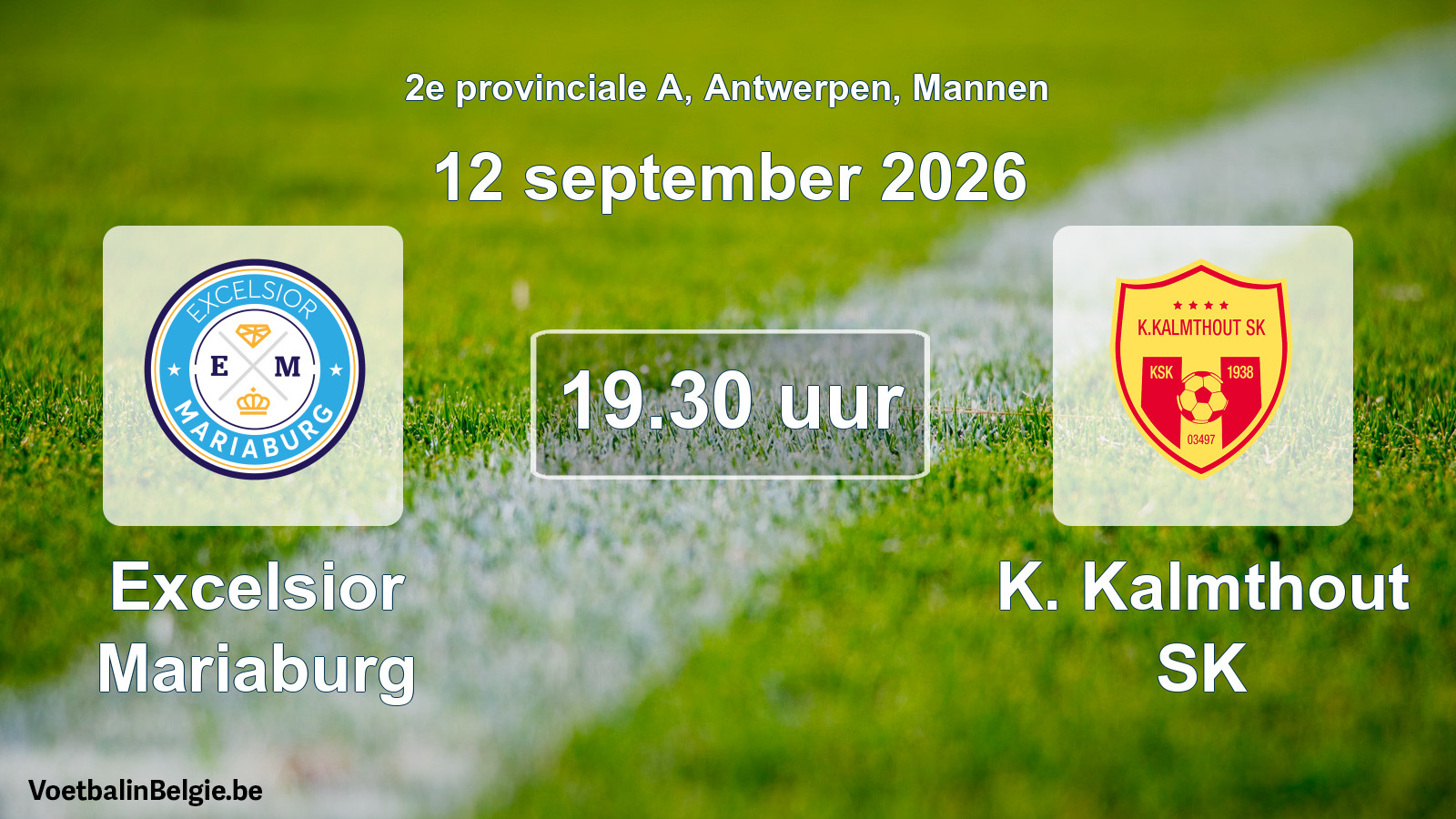 Geplande wedstrijd mannenvoetbal: Excelsior Mariaburg - K. Kalmthout SK (12 september 2026)
