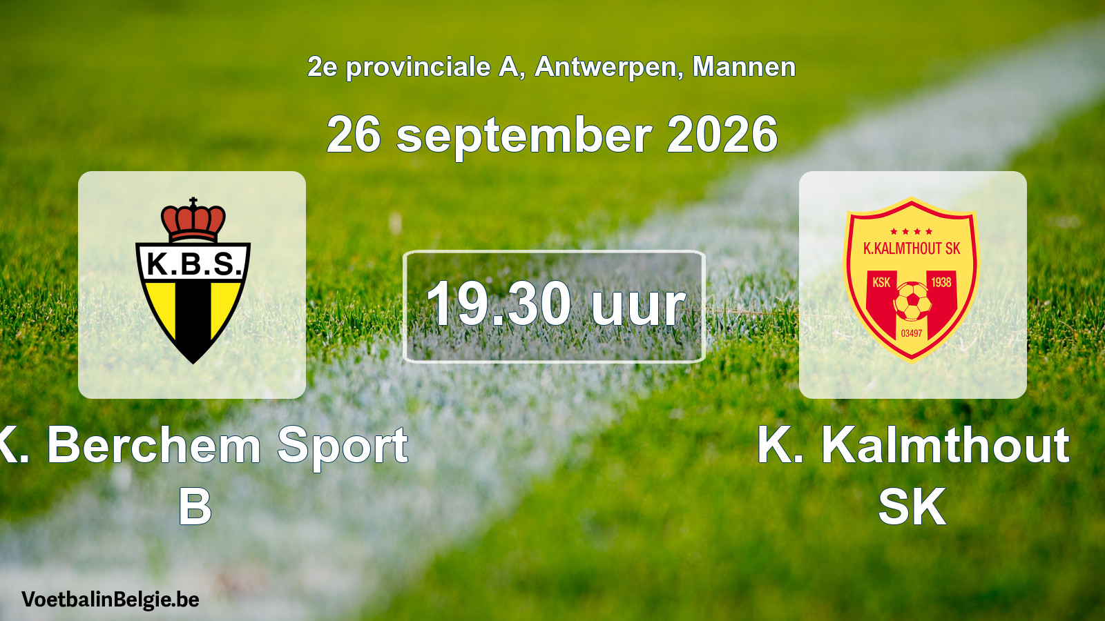 Geplande wedstrijd mannenvoetbal: K. Berchem Sport B - K. Kalmthout SK (26 september 2026)