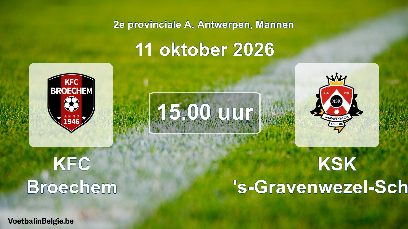 Geplande wedstrijd mannenvoetbal: KFC Broechem - KSK 's-Gravenwezel-Schilde (11 oktober 2026)