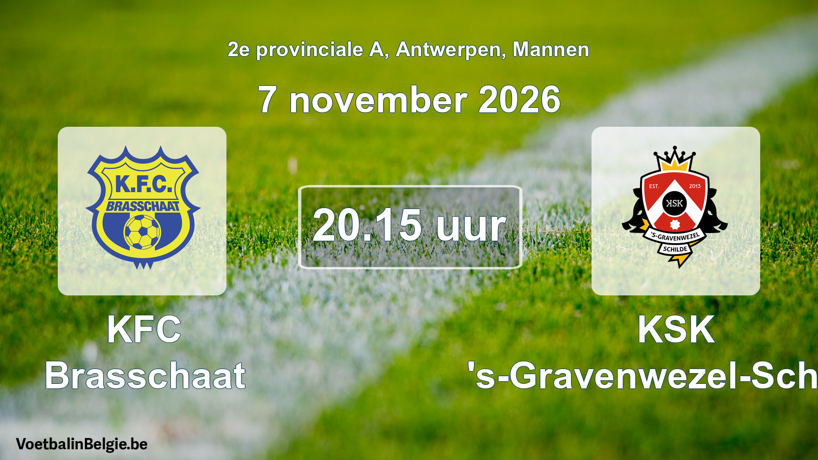 Geplande wedstrijd mannenvoetbal: KFC Brasschaat - KSK 's-Gravenwezel-Schilde (7 november 2026)