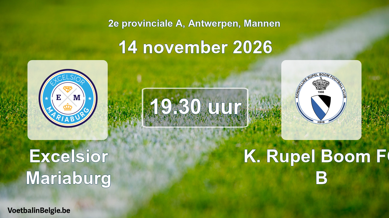 Geplande wedstrijd mannenvoetbal: Excelsior Mariaburg - K. Rupel Boom FC B (14 november 2026)