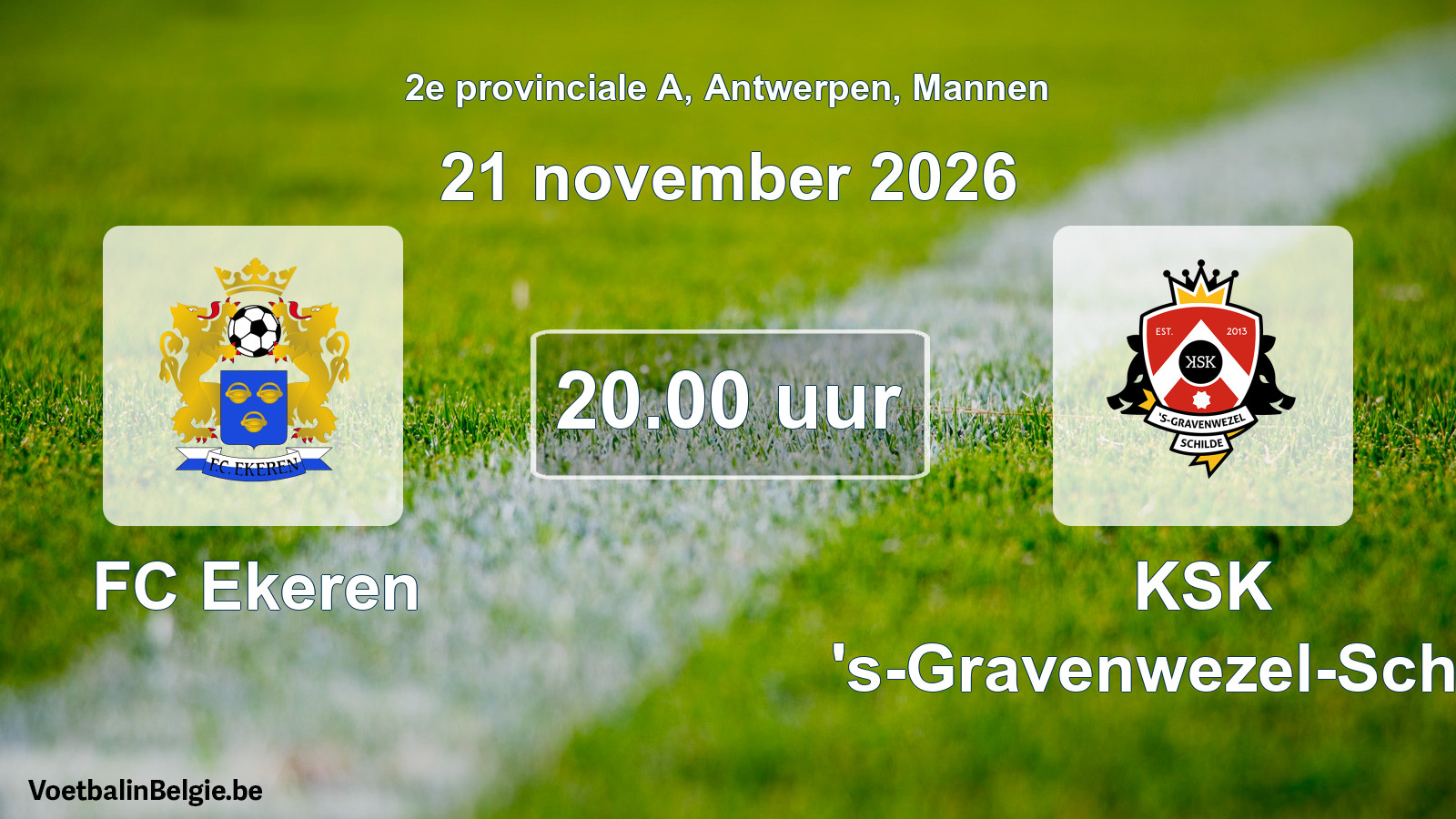 Geplande wedstrijd mannenvoetbal: FC Ekeren - KSK 's-Gravenwezel-Schilde (21 november 2026)