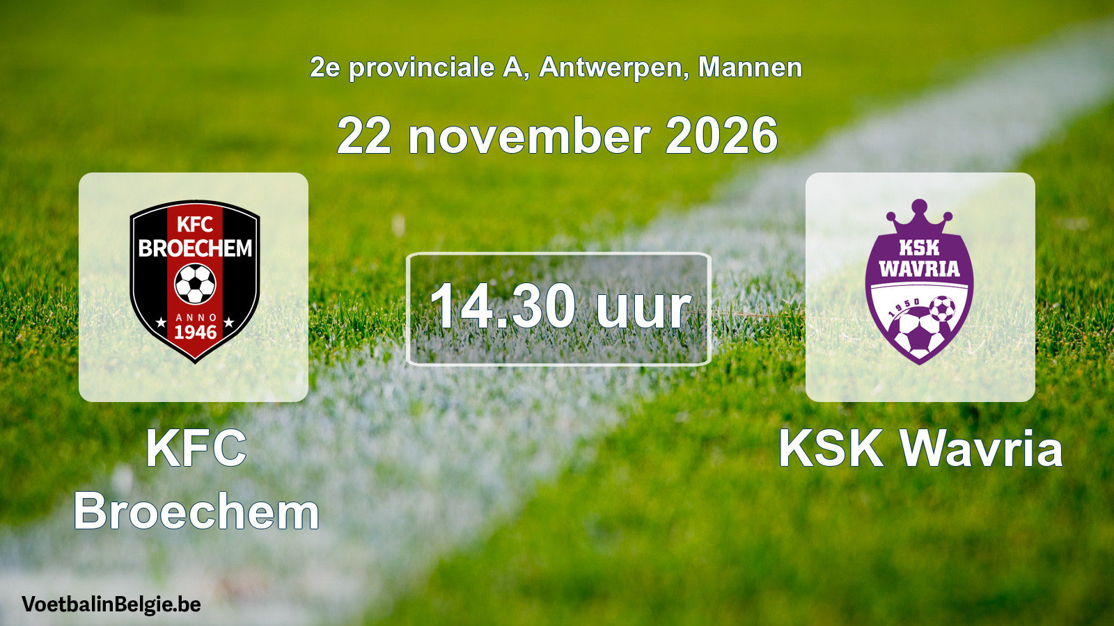 Geplande wedstrijd mannenvoetbal: KFC Broechem - KSK Wavria (22 november 2026)
