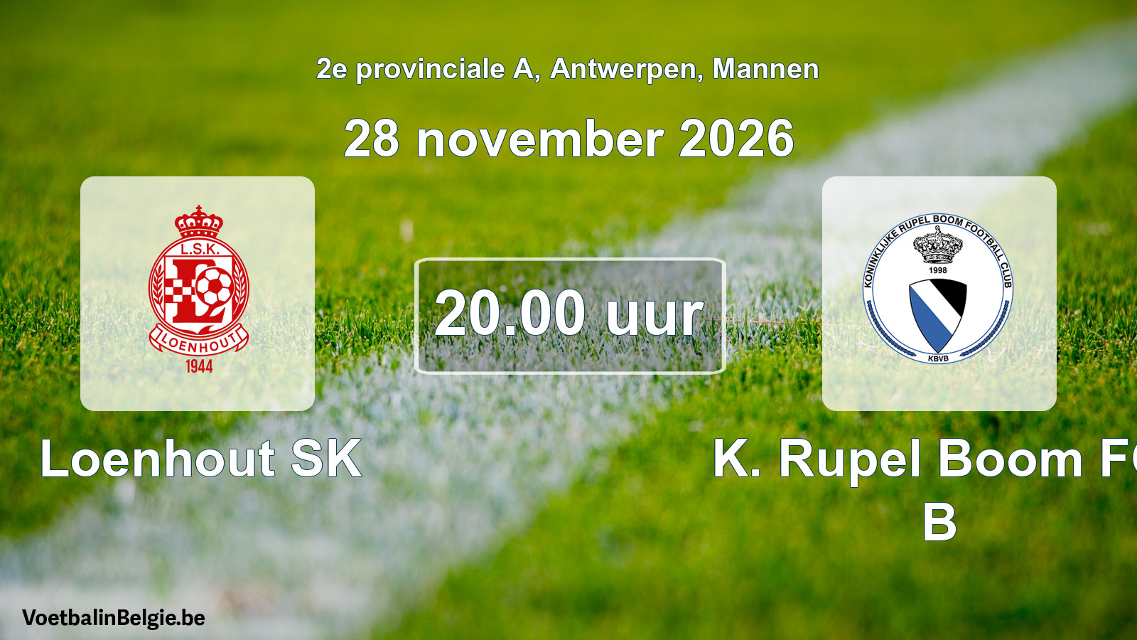 Geplande wedstrijd mannenvoetbal: Loenhout SK - K. Rupel Boom FC B (28 november 2026)