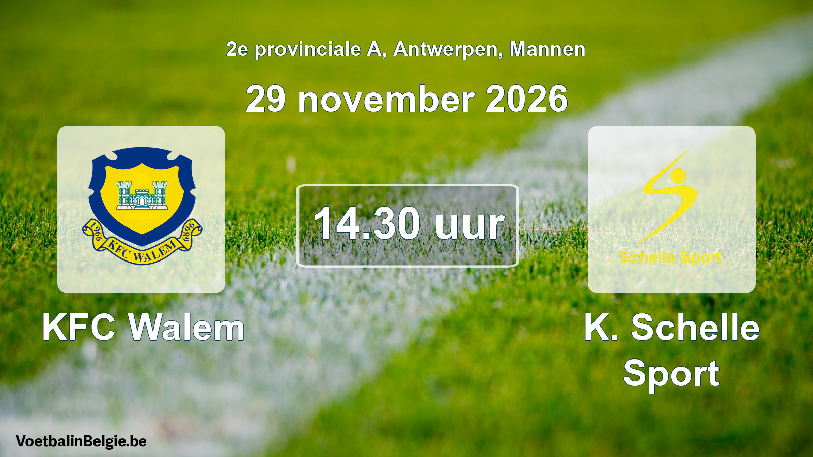 Geplande wedstrijd mannenvoetbal: KFC Walem - K. Schelle Sport (29 november 2026)
