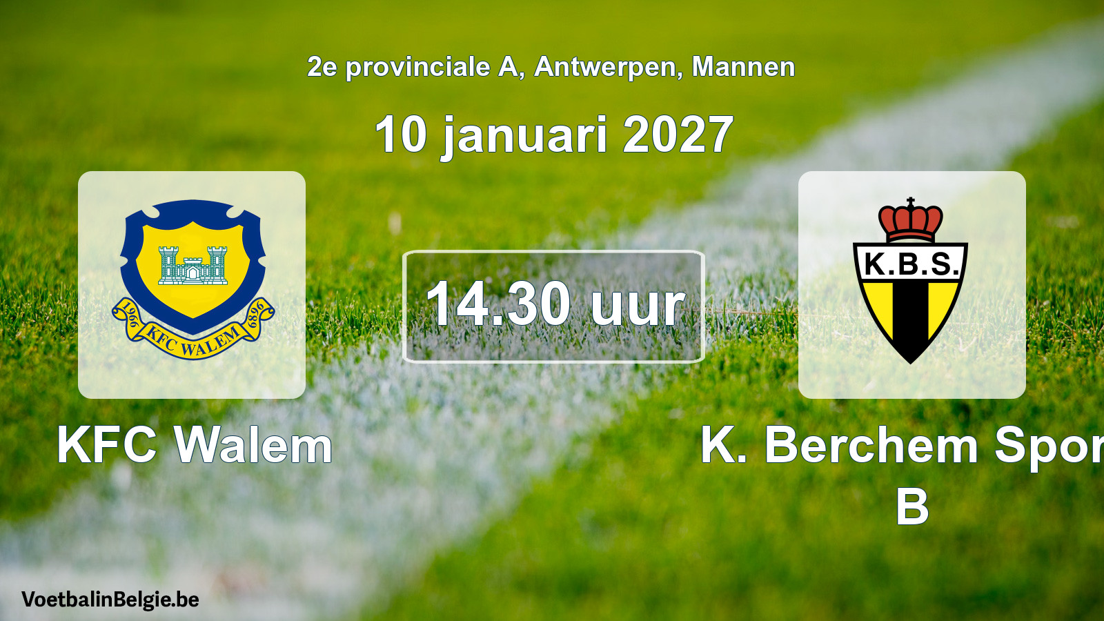 Geplande wedstrijd mannenvoetbal: KFC Walem - K. Berchem Sport B (10 januari 2027)