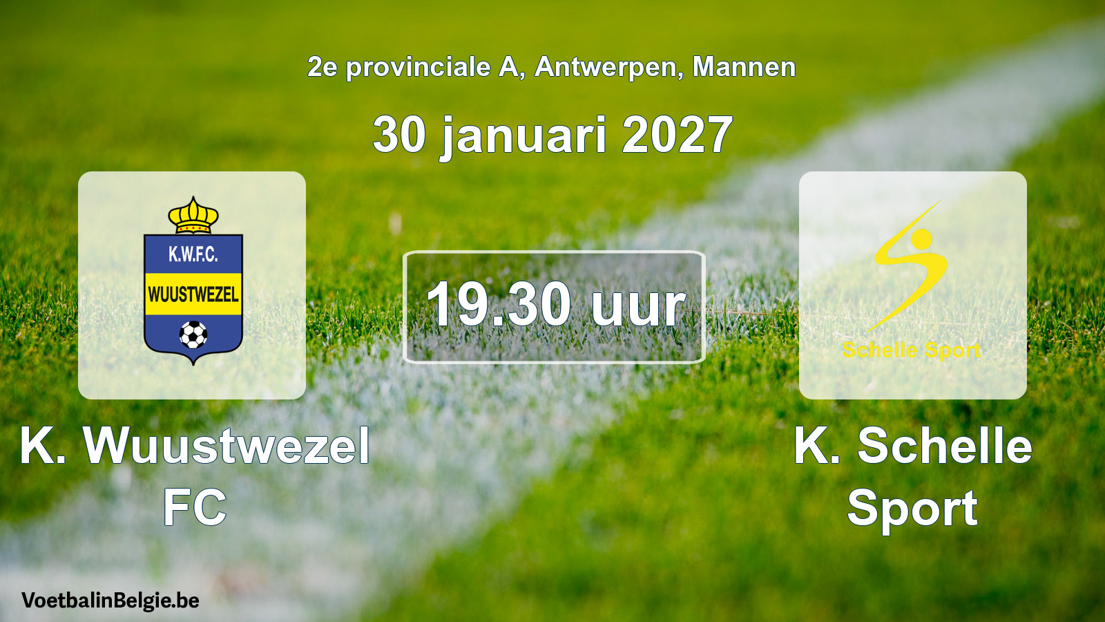 Geplande wedstrijd mannenvoetbal: K. Wuustwezel FC - K. Schelle Sport (30 januari 2027)