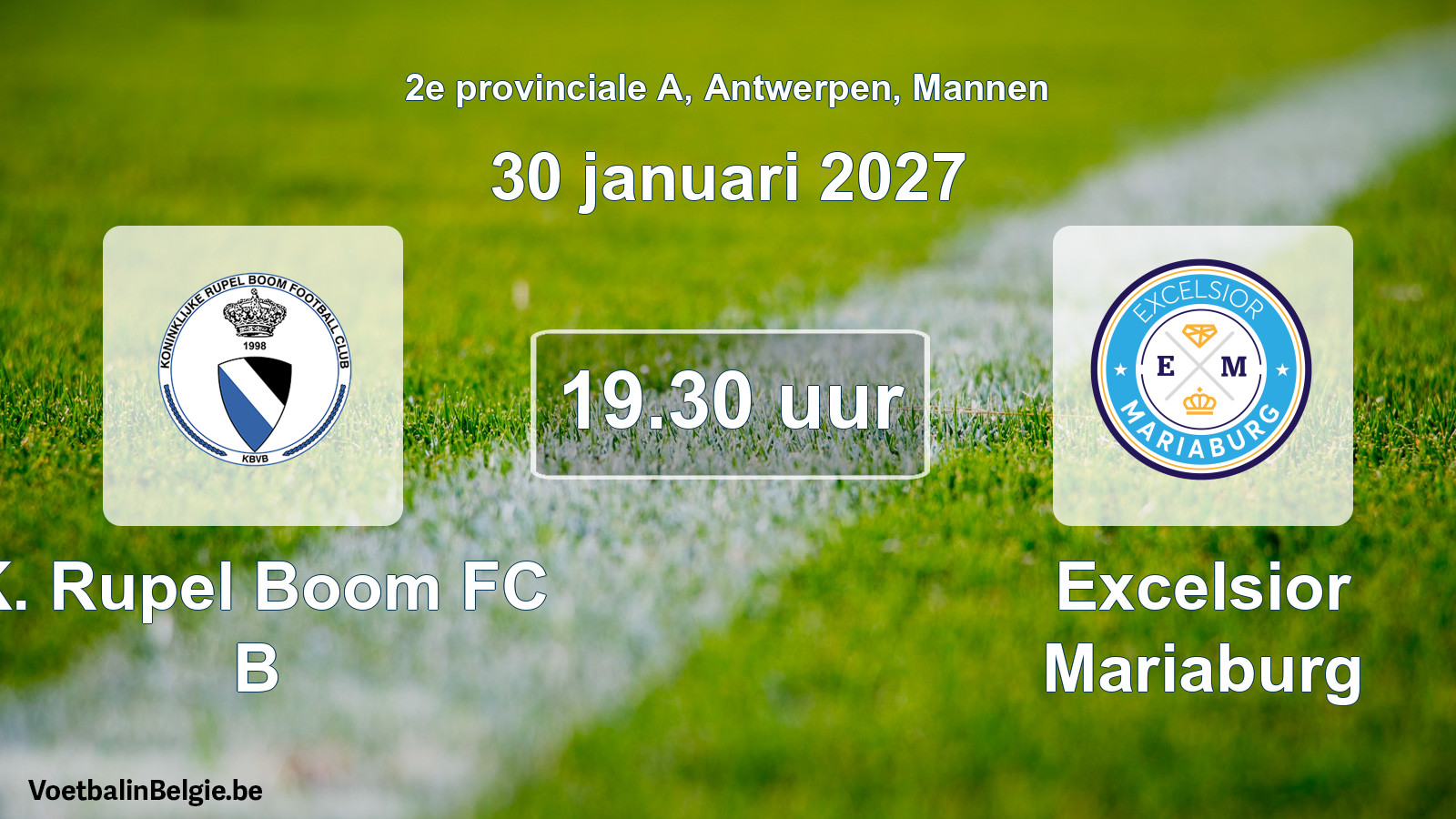 Geplande wedstrijd mannenvoetbal: K. Rupel Boom FC B - Excelsior Mariaburg (30 januari 2027)