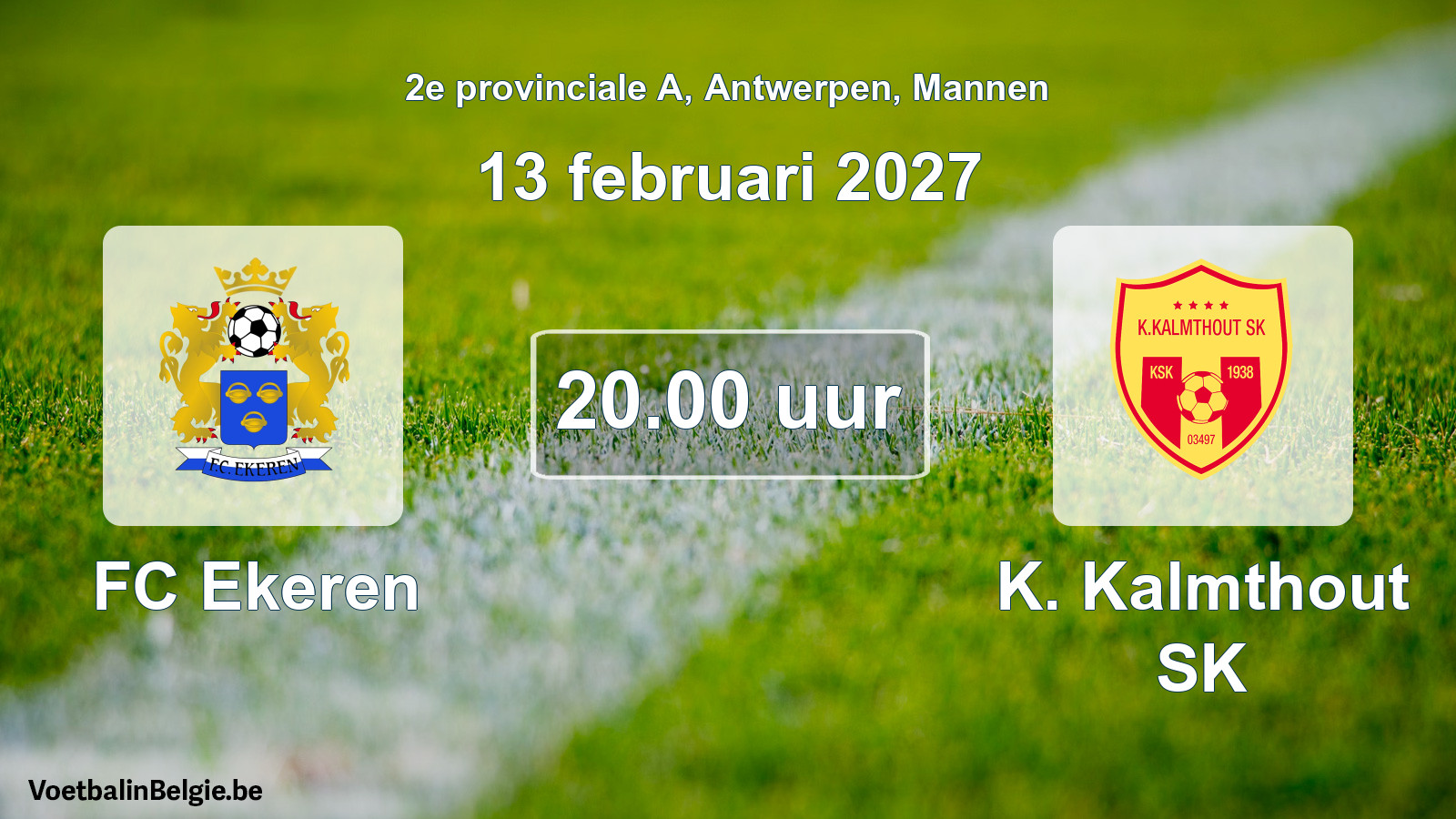 Geplande wedstrijd mannenvoetbal: FC Ekeren - K. Kalmthout SK (13 februari 2027)