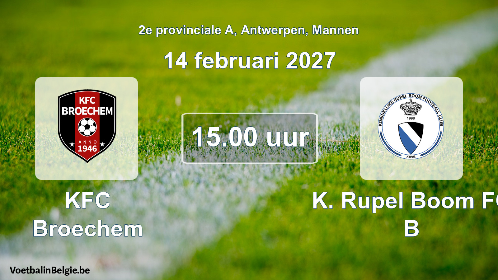 Geplande wedstrijd mannenvoetbal: KFC Broechem - K. Rupel Boom FC B (14 februari 2027)